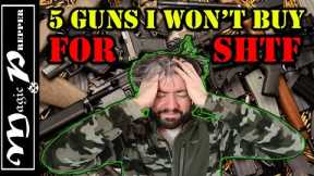 Guns I Want But Won't Buy For SHTF