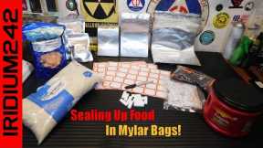 Prepping 2022: Mylar Bags And Easy Food Storage!