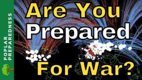 5 Practical Steps To Prepping For WWIII