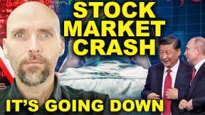 STOCK MARKET CRASH. RUSSIA AND CHINA LOOKING TO CRIPPLE THE US DOLLAR. IT'S STARTING NOW.