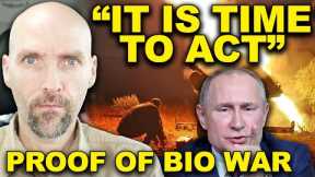 RUSSIA: IT'S OVER. CHINA MUST ACT NOW. VLADMIR PUTIN SAYS THAT THEY HAVE EVIDENCE OF BIO WAR.