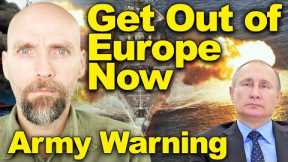GET OUT! MILITARY WARNING TO LEAVE EUROPE. RUSSIA SAYS THE UK IS TO BLAME.