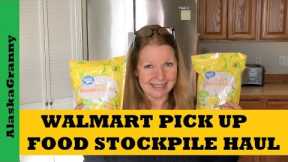 Walmart Grocery Pick Up Food Stockpile - Surprise Visitors