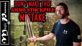 Don't Make This Ammo Stockpiling Mistake