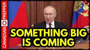 Putin is About to Announce Something BIG, Nuclear Preparations, Stock Up Now