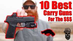 10 Best Carry Guns For The Money