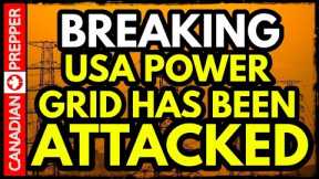 BREAKING NEWS- USA Power Grid Was Just ATTACKED!