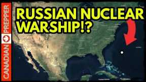 ALERT: East Coast of USA- Russian Nuclear Warship