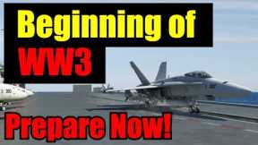 Here We Go – WW3 is Starting – Time is SHORT!