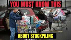 YOU NEED TO KNOW THIS About Stockpiling! | Prepping For Food Shortage 2023