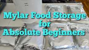 Mylar Food Storage for Absolute Beginners