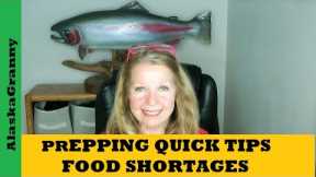 Prepping Quick Tips Food Shortages...How To Stock Up For Uncertain Future