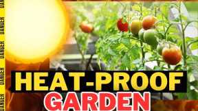 MY SECRET WEAPON For Gardening in EXTREME Heat & Sun | shtf prepping
