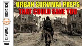 Urban Survival Prepping Tips You Need to Learn NOW!