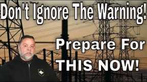 WARNING: GRID FAILURE! - Prepare Now For Two Thirds Of North America To Have Major Blackouts