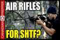 Air Rifle for Prepping and Survival: .