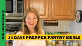 14 Days of Prepper Pantry Meal Ideas - Making Meals From Food Storage - Walmart Shortages