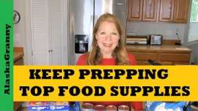 Keep Prepping Buy Food...Preppers Strategies For Food Storage Supplies