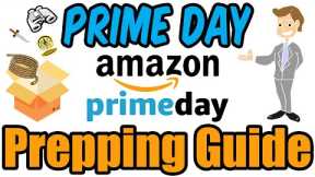 Amazon Prime Day PREPPING ITEM Guide - What to buy!