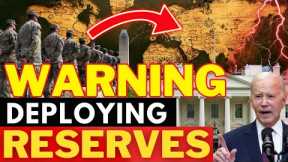 Warning ⚠️ IS IT HAPPENING!? Reserves heading out! | SHTF prepping