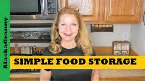 Simple Food Storage Tips...Prepper Pantry Stockpile...How To Start What To Buy