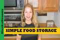 Simple Food Storage Tips...Prepper