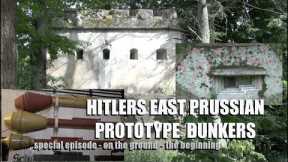 HITLERS PROTOTYPE BUNKERS IN EAST PRUSSIA - SPECIAL EPISODE.