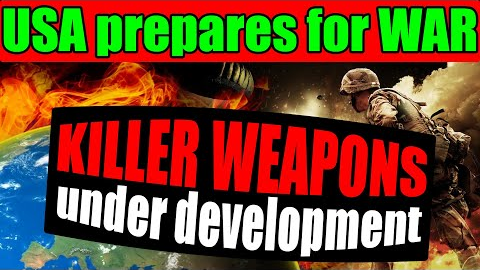 US Preparing for WAR - with Unconventional KILLER weapons!
