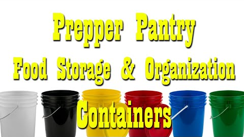 Prepper Pantry Food Storage & Organization Containers