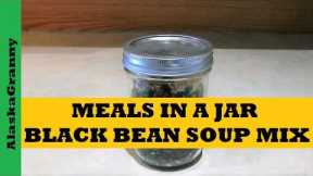 Meals In a Jar Black Bean Soup Mix...Shelf Meals Prepper Pantry Food Stockpile