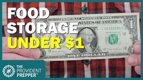 Build Your Emergency Food Supply for Under One Dollar