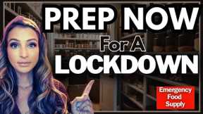 Prepping For Another Lockdown | Build Your Emergency Food Stockpile NOW!