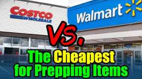 Costco vs Walmart – Which is Cheaper on PREPPING items?