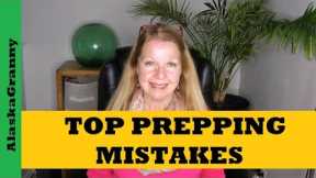 Top Prepping Mistakes How To Be Better Prepared