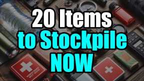 Stock-Up Now – 20 Items you WILL NEED with a Collapse of Society