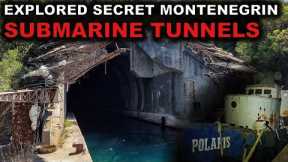 Explored Secret SUBMARINE Tunnels In a Former Montenegrin Military Base | URBEX