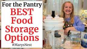 The Best Long Term Food Storage Containers for Your Prepper Pantry - Buckets, Mylar Bags, and More!