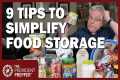 Don't Complicate Food Storage! 9 Tips 