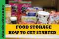 How To Get Started With Food Storage- 