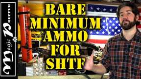 What's The Minimum Amount Of Ammo You Need For SHTF | Shortage 2021