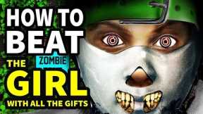 How To Beat the ZOMBIE APOCALYPSE In The Girl with All the Gifts