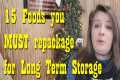 15 Foods you MUST repackage for Long