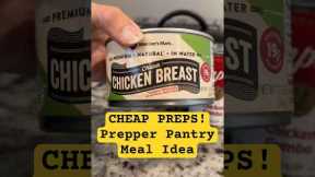 CHEAP PREPS! Prepper Pantry Meal Idea - food storage - be prepared #prepping