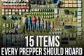 15 Items Every Prepper Should Hoard