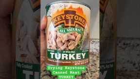 Trying Keystone Canned Meat Turkey Food Storage Prepper Pantry #prepping #preparedness