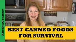 Best Canned Foods For Survival...Prepper Pantry Food Storage Stockpile