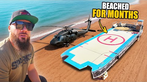 My Helicopter Party Barge Has Been Beached For Months... Here's Why