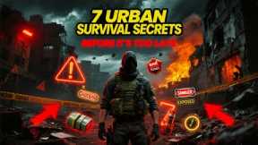7 Urban Prepper Essentials: SURVIVAL Secrets for the Concrete Jungle