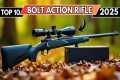 10 Best Bolt Action Rifles For Deer
