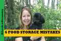 6 Food Storage Mistakes...Whether